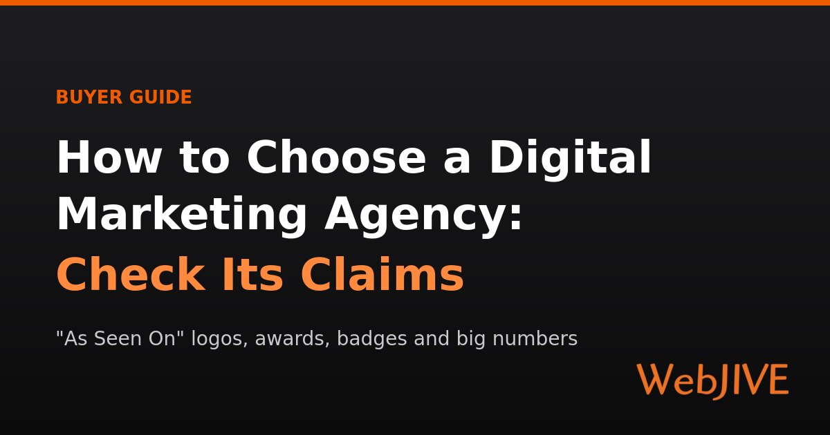 How to Choose a Digital Marketing Agency: Check Its Claims
